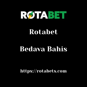 Rotabet Bedava Bahis