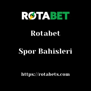 Rotabet Spor Bahisleri