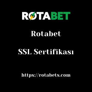 Rotabet SSL Sertifikası